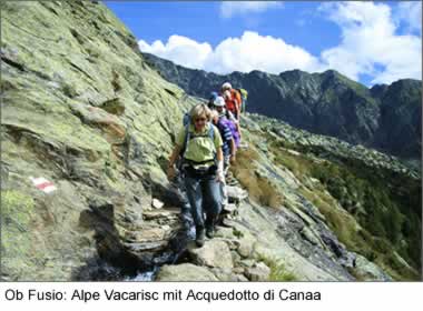 Ob Fusio: Alpe Vacarisc mit Acquedotto di Canaa 